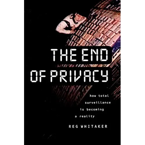 The End of Privacy - Paperback
