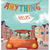 Anything Helps - Hardcover