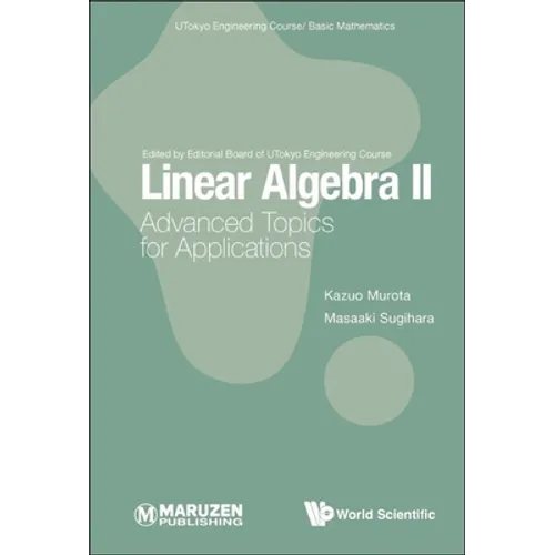 Linear Algebra II: Advanced Topics for Applications - Paperback
