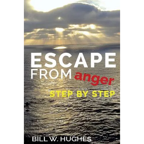 Escape from Anger Step by Step - Paperback