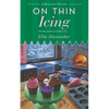 On Thin Icing: A Bakeshop Mystery - Paperback