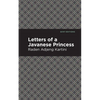 Letters of a Javanese Princess - Hardcover