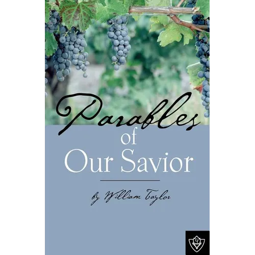 Parables Of Our Savior - Paperback