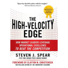 The High-Velocity Edge: How Market Leaders Leverage Operational Excellence to Beat the Competition - Hardcover