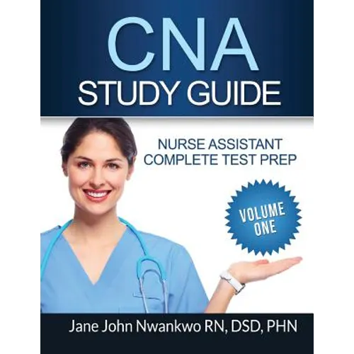 CNA Study Guide: Complete Nurse Assistant Test Prep - Paperback