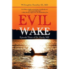Evil Wake: Episode Three of Dr. Hardy, Me - Paperback