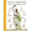 I am a Woman Creative, Sacred & Invincible: Essential Kriyas for Women in the Aquarian Age - Paperback