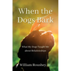 When the Dogs Bark - Paperback