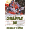 Saving Grace at Guantanamo Bay: A Post-9/11 Memoir of Duty, Conscience, and Survival - Paperback