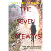 The Seven Gateways: Your Map to Integrity in Life and Business - Paperback