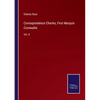 Correspondence Charles, First Marquis Cornwallis: Vol. II - Paperback