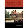 A Social History of Iranian Cinema: The Globalizing Era, 1984-2010 - Paperback