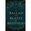 A Ballad of Beasts and Brothers - Paperback