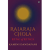 "Rajaraja Chola King of Kings" - Hardcover