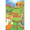 Spring Mess: Early Decodable Book - Paperback
