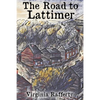 The Road to Lattimer - Paperback