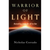 Warrior of Light: Revealing Jesus for all to See - Paperback