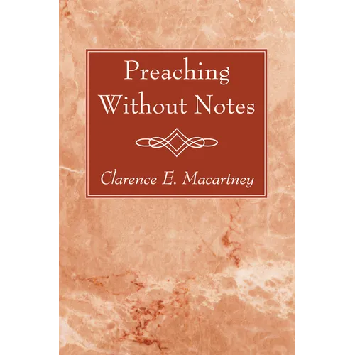 Preaching Without Notes - Paperback