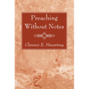 Preaching Without Notes - Paperback
