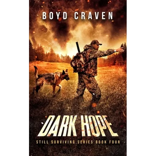 Dark Hope: Still Surviving - Paperback