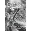 Out of Play (Disgardium Book #11): LitRPG Series - Paperback