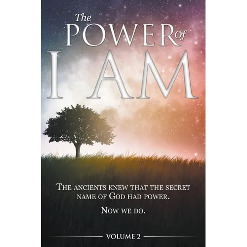 The Power of I AM - Volume 2 - Paperback