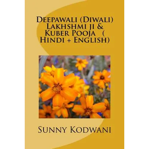 Deepawali (Diwali) Lakhshmi ji & Kuber Pooja ( Hindi + English): Diwali a festival of Lights - Paperback