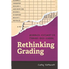 Rethinking Grading: Meaningful Assessment for Standards-Based Learning - Paperback