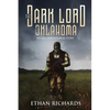 The Dark Lord of Oklahoma: An Unconventional Story - Paperback