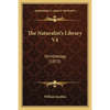 The Naturalist's Library V4: Ornithology (1833) - Paperback
