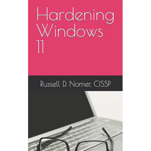 Hardening Windows 11 - Paperback