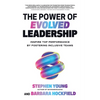 The Power of Evolved Leadership: Inspire Top Performance by Fostering Inclusive Teams - Hardcover
