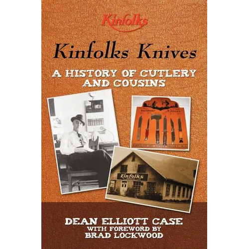 Kinfolks Knives: A History of Cutlery and Cousins - Paperback