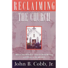 Reclaiming the Church - Paperback