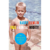Full Frontal Nudity: The Making of an Accidental Actor - Paperback
