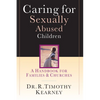 Caring for Sexually Abused Children: A Handbook for Families Churches - Paperback