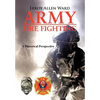 Army Fire Fighting: A Historical Perspective - Hardcover