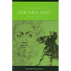 A Companion to Goethe's Faust: Parts I and II - Paperback
