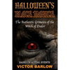 Halloween's Black Magic: The Authentic Grimoire of the Witch of Endor - Paperback