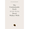 The Uninhabitable Earth: Life After Warming - Paperback