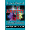 Living Beyond Fear and Anxiety - Paperback