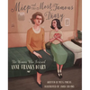 Miep and the Most Famous Diary: The Woman Who Rescued Anne Frank's Diary - Hardcover