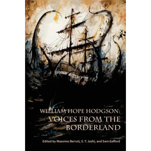 William Hope Hodgson: Voices from the Borderland - Paperback