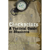 Checkpoints: A Tactical Guide to Manhood - Paperback