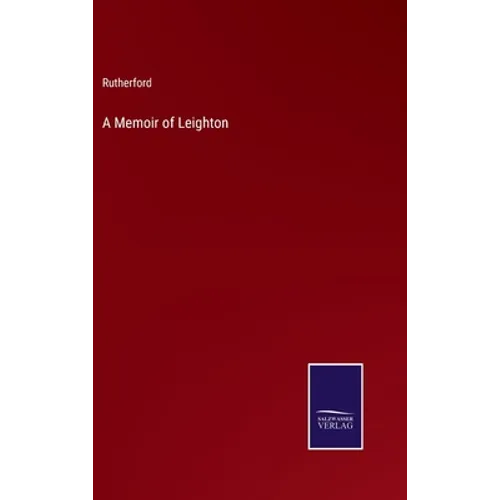 A Memoir of Leighton - Hardcover