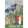 Home is Where You Park It - Paperback