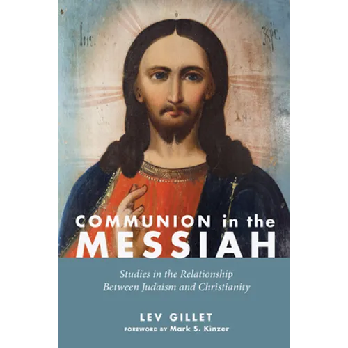 Communion in the Messiah - Paperback