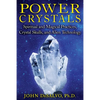 Power Crystals: Spiritual and Magical Practices, Crystal Skulls, and Alien Technology - Paperback