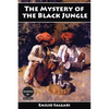 The Mystery of the Black Jungle - Paperback