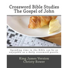 Crossword Bible Studies - The Gospel of John: King James Version - Paperback